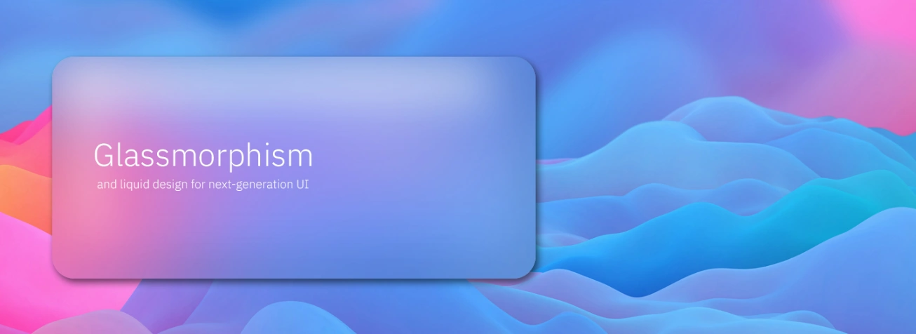 Glassmorphism is the next-gen UI showstopper