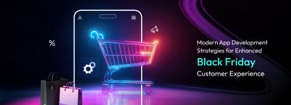 App Development Strategies for Enhanced Black Friday Customer Experience