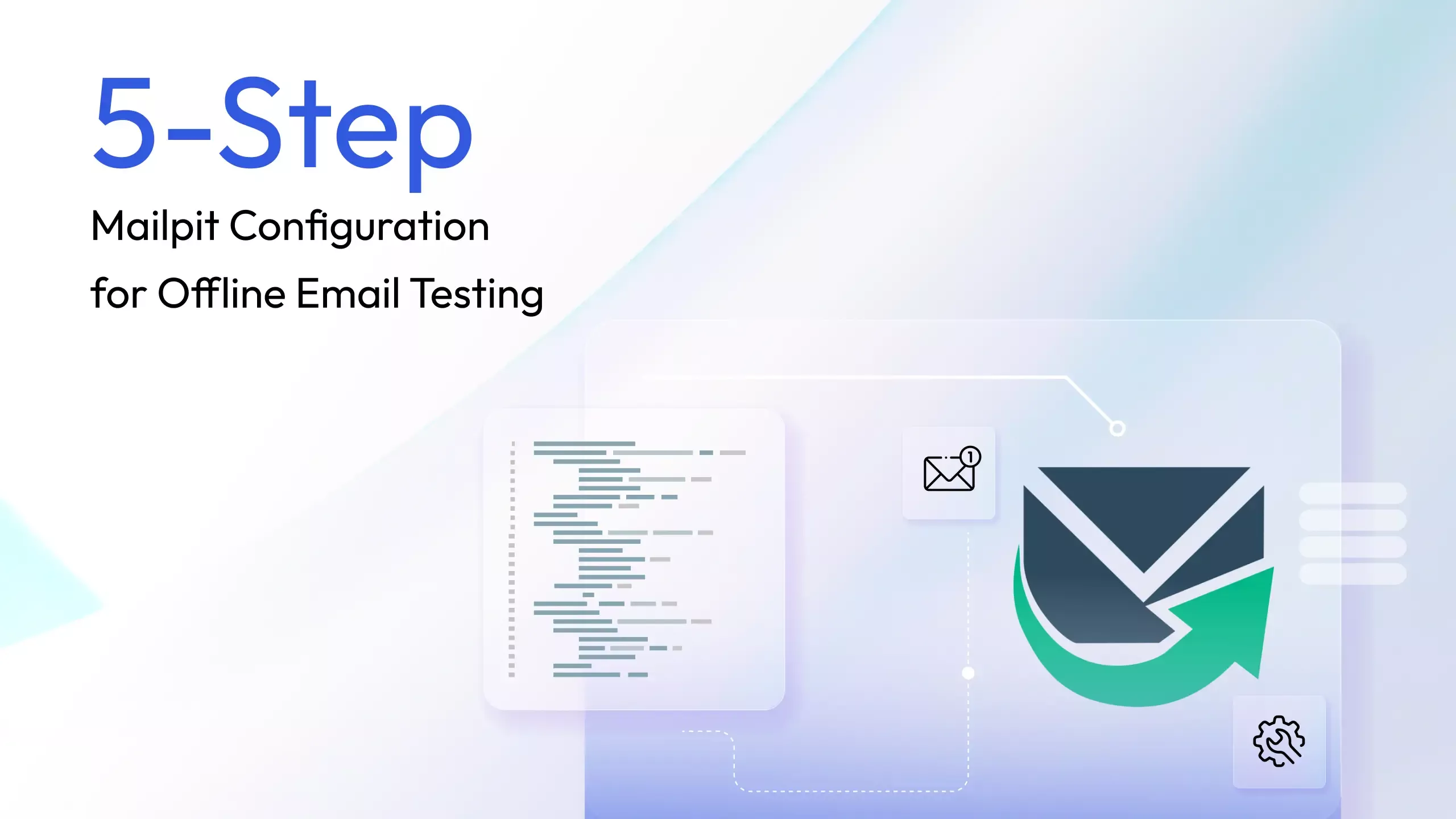 5-Step Mailpit Configuration for Offline Email Testing